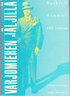 Varjomiehen jäljillä