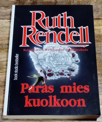 Ruth Rendell - Paras mies kuolkoon