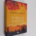 Nadeem Aslam : Sokean miehen puutarha - pikkukuva 1