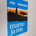 Raija Korkeamäki : Mamu ja me - pikkukuva 1