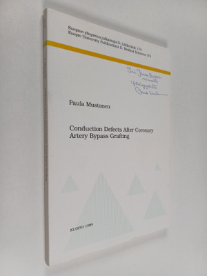 Paula Mustonen : Conduction Defects After Coronary Artery...