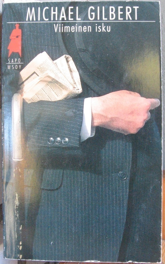 SaPo 354. Michael Gilbert: Viimeinen isku. 272 s.