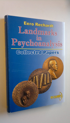Eero Rechardt : Landmarks in Psychoanalysis - collected p...