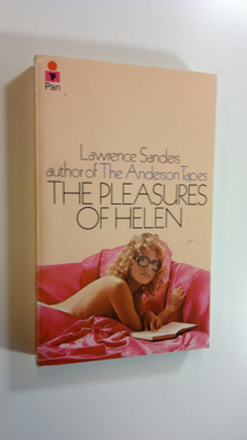 Lawrence Sanders : the Pleasures of Helen