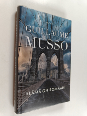 Guillaume Musso : Elämä on romaani