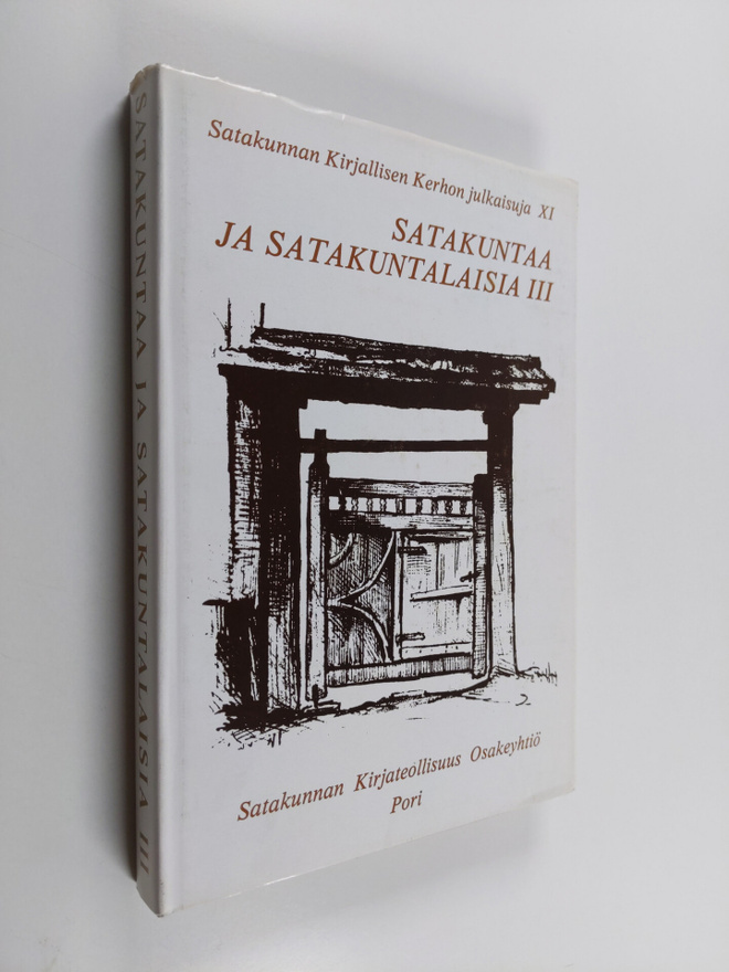 Unto (toim.) Salo : Satakuntaa ja satakuntalaisia 3