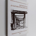 Unto (toim.) Salo : Satakuntaa ja satakuntalaisia 3 - pikkukuva 1