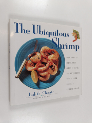 Judith Choate : The Ubiquitous Shrimp