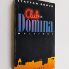 Staffan Bruun : Club Domina, Helsinki - pikkukuva 1