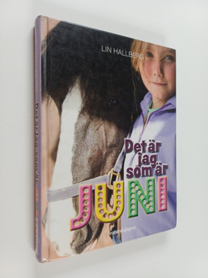 Lin Hallberg : Det är jag som är Juni
