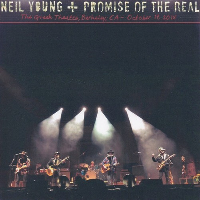 Neil Young +promise of the real: Berkeley, CA 2015 3cd