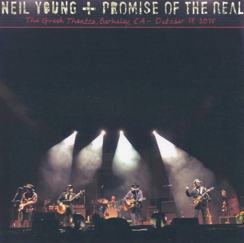 Neil Young +promise of the real: Berkeley, CA 2015 3cd