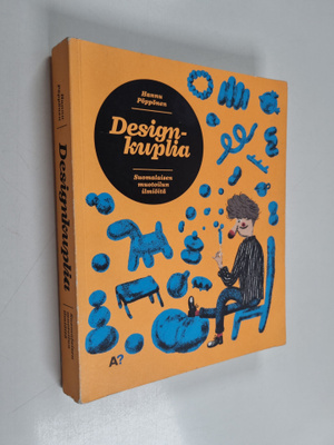 Hannu Pöppönen : Designkuplia - suomalaisen muotoilun ilm...