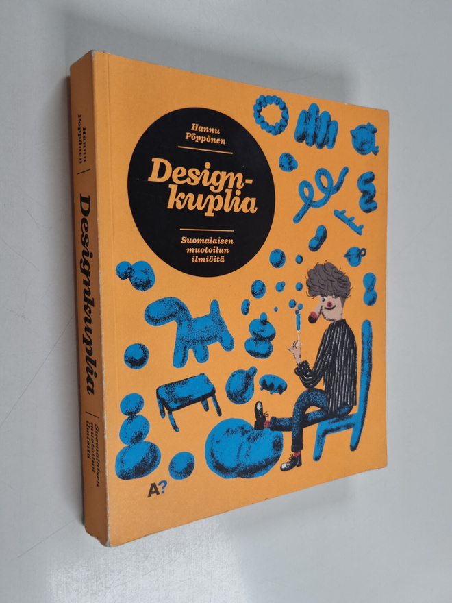 Hannu Pöppönen : Designkuplia - suomalaisen muotoilun ilm...