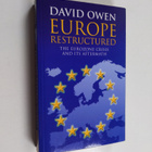 David Owen : Europe Restructured? - The Eurozone Crisis a... - pikkukuva 1