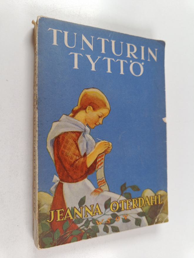 Jeanna Oterdahl : Tunturin tyttö : (Helga Vilhelmina) : r...
