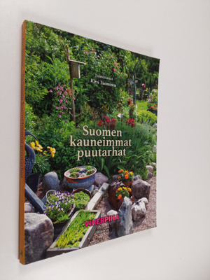 Kirsi (toim.) Tuominen : Suomen kauneimmat puutarhat
