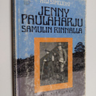 Aili Simojoki : Jenny Paulaharju Samulin rinnalla - pikkukuva 1