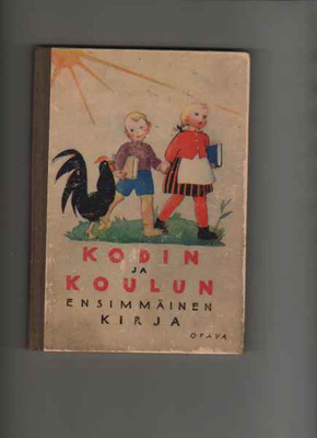 [Pylkkänen L]: Kodin ja koulun ensimmäinen kirja, Otava 1946