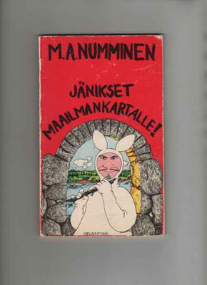 Numminen, M. A.: Jänikset maailmankartalle!, KY 1977, nid.