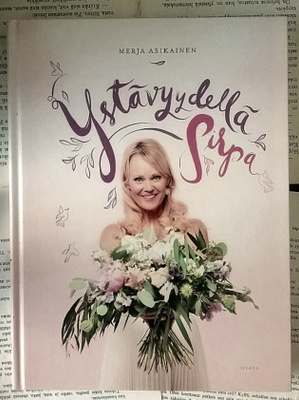 Merja Asikainen - Ystävyydellä Sirpa (sid.)