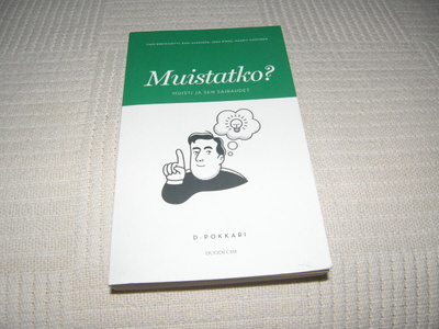 Muistatko? Muisti ja sen sairaudet