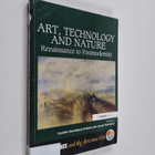 Art, technology and nature : renaissance to postmodernity - pikkukuva 1