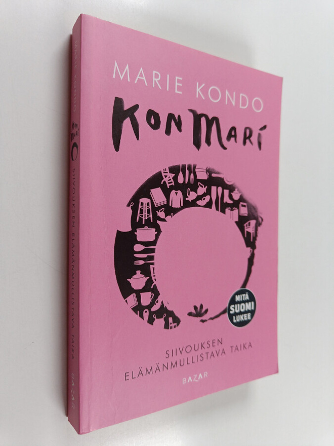 Marie Kondo : KonMari : siivouksen elämänmullistava taika