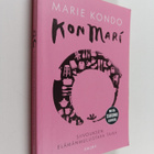 Marie Kondo : KonMari : siivouksen elämänmullistava taika - pikkukuva 1
