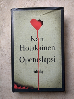 Kari Hotakainen: Opetuslapsi, sid.