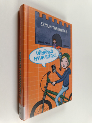 Maarit Nurmi : Vähänkö hyvä ritari!