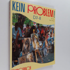 Kein Problem!, D 7-8 - Ubungsbuch - pikkukuva 1