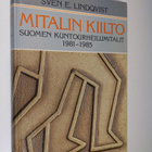 Sven E. Lindqvist : Mitalin kiilto : Suomen kuntourheilum... - pikkukuva 1