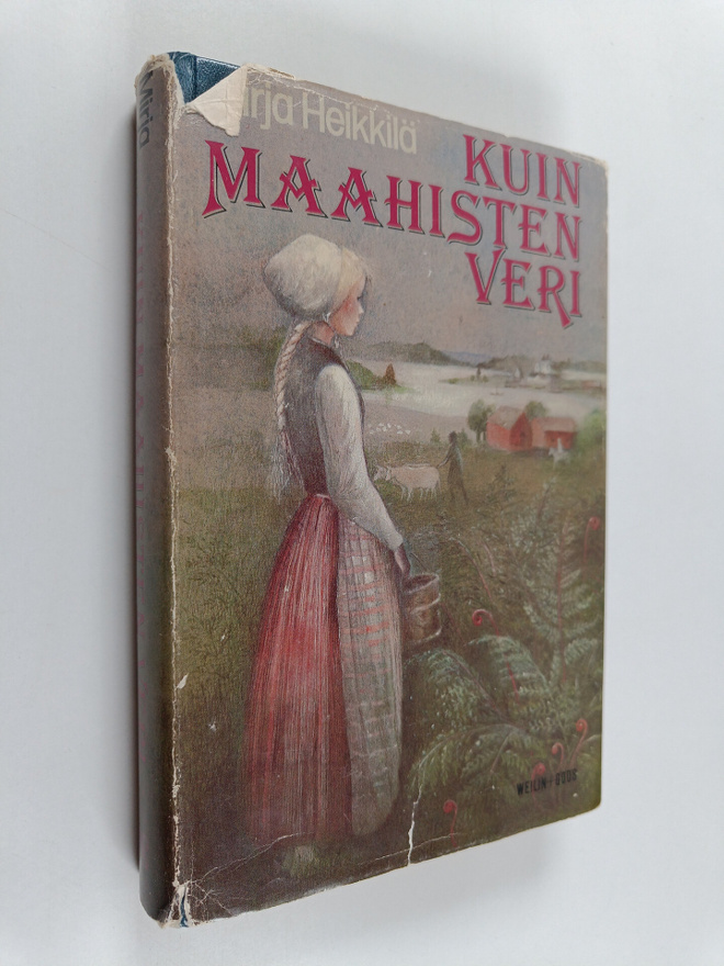 Mirja Heikkilä : Kuin maahisten veri