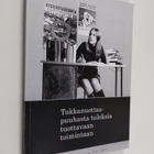 Tukkanuottaspuuhasta tuloksia tuottavaan toimintaan : kes... - pikkukuva 1