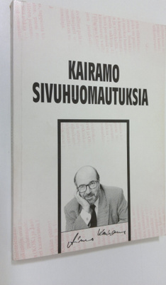 Aimo Kairamo : Sivuhuomautuksia (signeerattu)