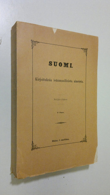 Heikki ym. Ojansuu : Suomi : kirjoituksia isänmaallisista...