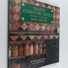 Mary Trewby : Simple country style : and how to achieve it - pikkukuva 1