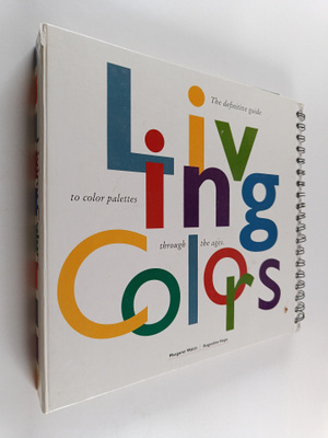Augustine Hope ym. : Living Colors - The Definitive Guide...
