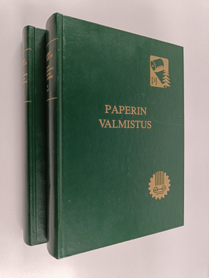 Paperin valmistus : Suomen paperi-insinöörien yhdistyksen...