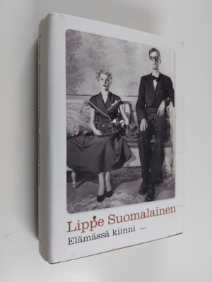 Lippe Suomalainen : Elämässä kiinni