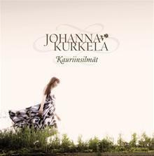 JOHANNA KURKELA: Kauriinsilmät (CD)