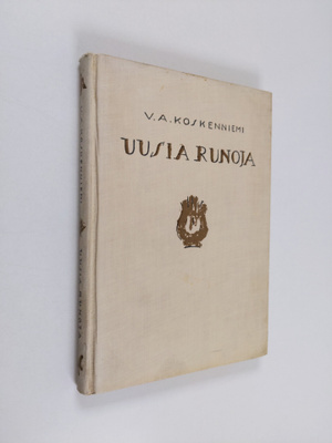 V. A. Koskenniemi : Uusia runoja