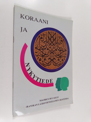 Maurice Bucaille : Koraani ja nykytiede