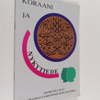Maurice Bucaille : Koraani ja nykytiede - pikkukuva 1