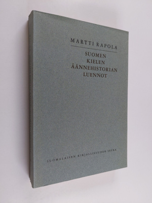 Martti Rapola : Suomen kielen äännehistorian luennot : li...