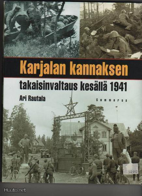 Rautala: Karjalan kannaksen takaisinvaltaus kesällä 1941,sk