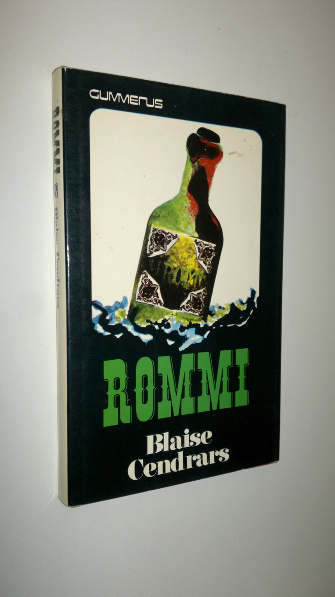 Blaise Cendrars : Rommi : Jean Galmotin seikkailu