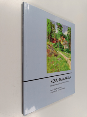 Eeva-Liisa Kauppinen : Kesä Saimaalla : huvilakulttuuria ...