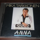 Mika Tarkkonen Anna cd - pikkukuva 1